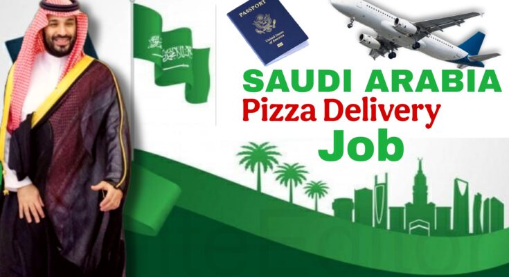 Saudi Arabia Pizza Delivery Jobs